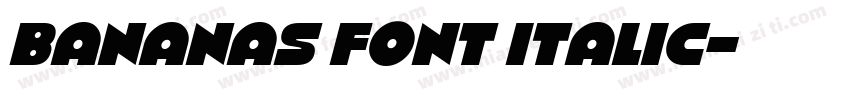 Bananas Font Italic字体转换